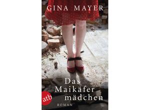 9783746630533 - Gina Mayer - GEBRAUCHT Das Maikäfermädchen Roman - Preis vom 28082023 050752 h