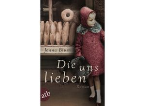 9783746632230 - Die uns lieben - Jenna Blum Kartoniert (TB)