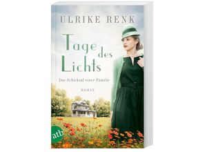 9783746635668 - Tage des Lichts   Das Schicksal einer Familie Bd3 - Ulrike Renk Taschenbuch