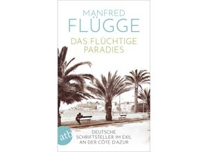 9783746635798 - Das flüchtige Paradies - Manfred Flügge Taschenbuch