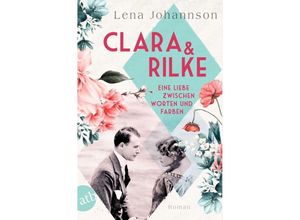 9783746635804 - Clara und Rilke   Berühmte Paare - große Geschichten Bd8 - Lena Johannson Taschenbuch