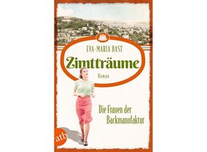 9783746638485 - Zimtträume - Die Frauen der Backmanufaktur - Eva-Maria Bast Taschenbuch