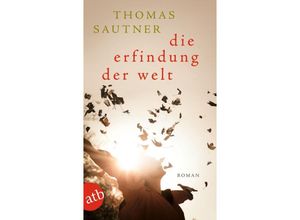 9783746638973 - Die Erfindung der Welt - Thomas Sautner Taschenbuch