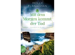 9783746639260 - Mit dem Morgen kommt der Tod   Fiona OConnor Bd4 - Molly Flanaghan Taschenbuch