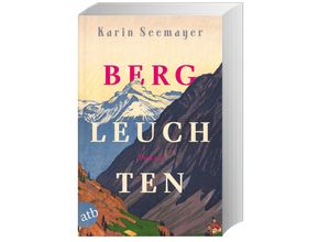 9783746639840 - Karin Seemayer - GEBRAUCHT Bergleuchten Roman - Preis vom 02102023 050404 h