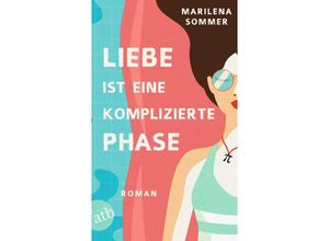 9783746640037 - Liebe ist eine komplizierte Phase - Marilena Sommer Taschenbuch