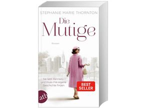 9783746640075 - Die Mutige - Stephanie Marie Thornton Taschenbuch