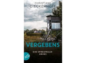 9783746640310 - Vergebens   Ermittlungen im Spreewald Bd4 - Christiane Dieckerhoff Taschenbuch