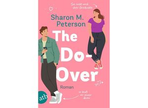 9783746640679 - The Do-Over - Sie sucht nach ihrer Geschichte - er läuft vor seiner davon - Sharon M Peterson Taschenbuch