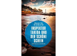 9783746640686 - Inspektor Takeda und der schöne Schein - Henrik Siebold Taschenbuch