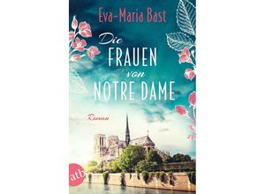 9783746641058 - Die Frauen von Notre Dame - Eva-Maria Bast Taschenbuch