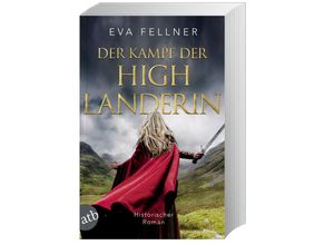 9783746641119 - Der Kampf der Highlanderin   Enja Tochter der Highlands Bd4 - Eva Fellner Taschenbuch