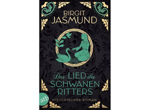 9783746641140 - Das Lied des Schwanenritters - Birgit Jasmund Taschenbuch