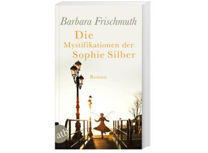 9783746641379 - Die Mystifikationen der Sophie Silber - Barbara Frischmuth Taschenbuch