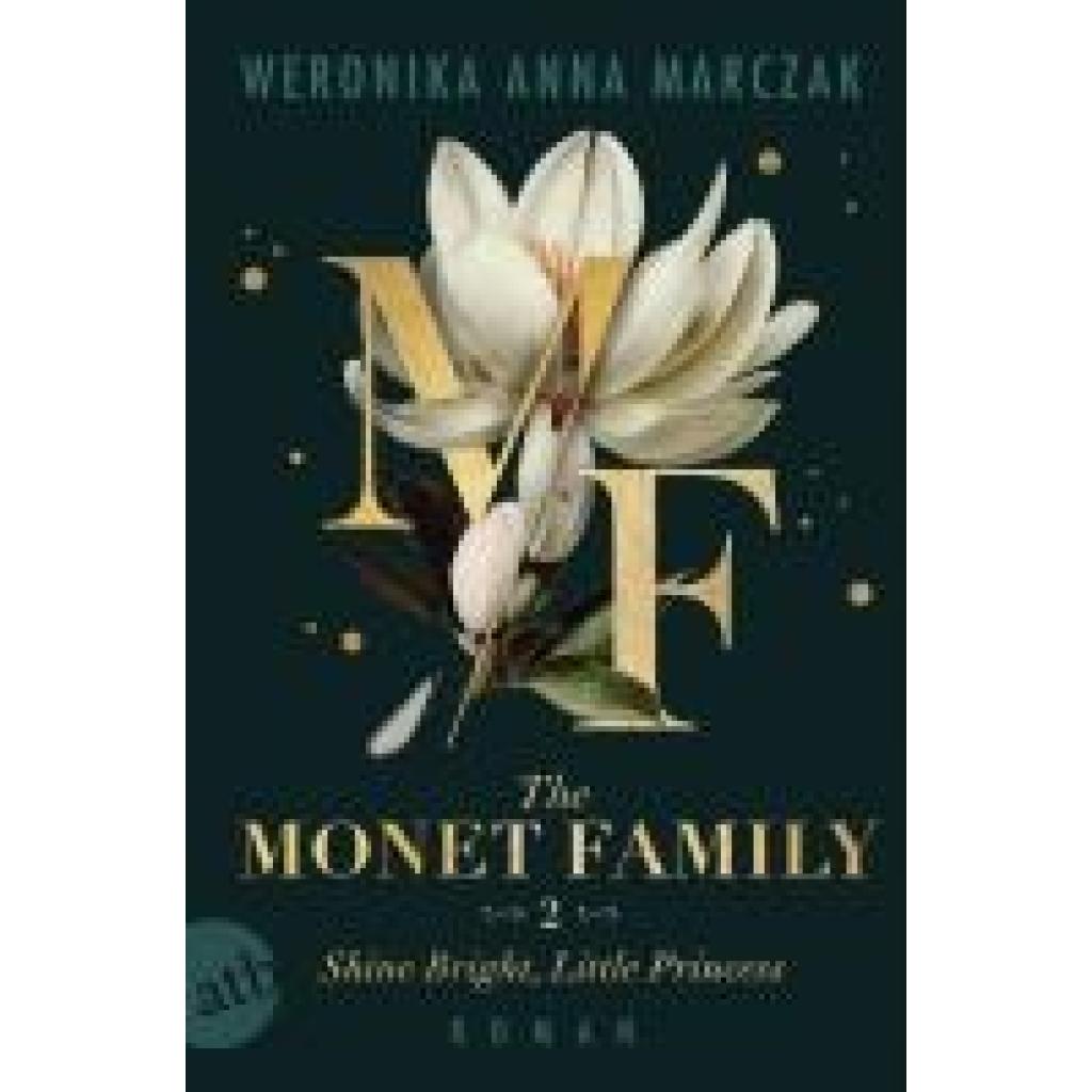 9783746641430 - Marczak Weronika Anna The Monet Family - Shine Bright Little Princess