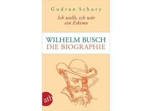 9783746670713 - Ich wollt ich wär ein Eskimo - Gudrun Schury Taschenbuch