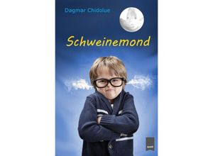 9783746702230 - Schweinemond - Dagmar Chidolue Kartoniert (TB)