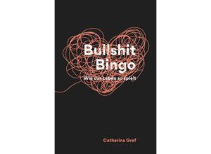 9783746705217 - Bullshit Bingo - Catharina Graf Kartoniert (TB)