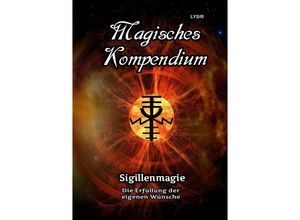 9783746705330 - Magisches Kompendium - Sigillenmagie - Frater Lysir Kartoniert (TB)