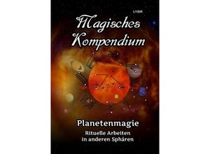 9783746705354 - Magisches Kompendium - Planetenmagie - Frater Lysir Kartoniert (TB)