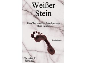 9783746710464 - Weißer Stein - Christian F Schultze Kartoniert (TB)