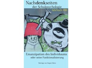 9783746711065 - Emanzipation des Individuums oder seine Funktionalisierung - Jürgen Mietz Kartoniert (TB)