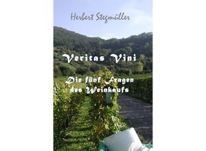 9783746712161 - Veritas vini - Herbert Stegmüller Kartoniert (TB)