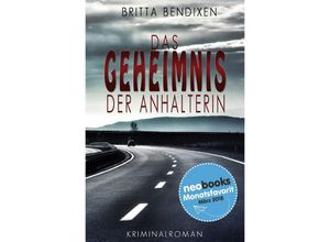 9783746713830 - Das Geheimnis der Anhalterin - Britta Bendixen Kartoniert (TB)