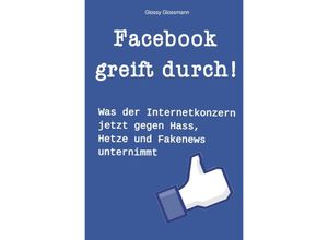 9783746714523 - Facebook greift durch! - Glossy Glossmann Kartoniert (TB)
