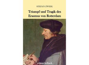 9783746715117 - Triumph und Tragik des Erasmus von Rotterdam - Stefan Zweig Kartoniert (TB)