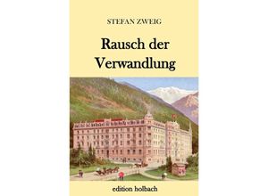 9783746715346 - Rausch der Verwandlung - Stefan Zweig Kartoniert (TB)