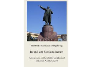 9783746715438 - In und um Russland herum - Manfred Stuhrmann-Spangenberg Kartoniert (TB)