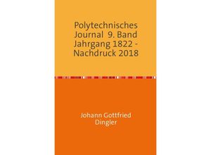 9783746715728 - Polytechnisches Journal - Johann-Gottfried Dingler Kartoniert (TB)
