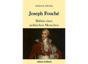 9783746716091 - Joseph Fouché - Stefan Zweig Kartoniert (TB)