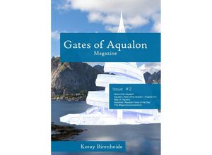 9783746717128 - Gates of Aqualon Magazine   Gates of Aqualon Magazine #2 - Koray Birenheide Kartoniert (TB)