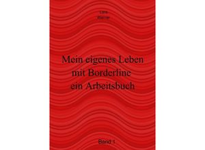 9783746717807 - Mein eigenes Leben mit Borderline - Lara Werner Kartoniert (TB)