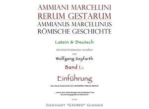 9783746718019 - Ammianus Marcellinus römische Geschichte - Ammianus Marcellinus Kartoniert (TB)