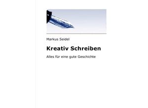 9783746719559 - Kreativ schreiben - markus seidel Kartoniert (TB)