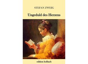 9783746719740 - Ungeduld des Herzens - Stefan Zweig Kartoniert (TB)