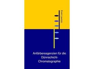 9783746720043 - Anfärbereagenzien für die Dünnschicht-Chromatographie - Erwin Lewitzki Kartoniert (TB)