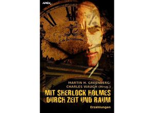 9783746722917 - MIT SHERLOCK HOLMES DURCH ZEIT UND RAUM - Martin H Greenberg Kartoniert (TB)