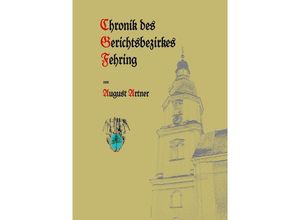 9783746723037 - Chronik Fehring - August Artner Kartoniert (TB)