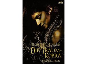 9783746723143 - DIE TRAUM-KOBRA - Robert E Howard Kartoniert (TB)