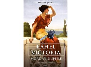 9783746725154 - RAHEL VICTORIA - Mord und Spiele - Martin Janus Kartoniert (TB)