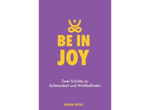 9783746727226 - Be in Joy - Dhira Nitai Kartoniert (TB)