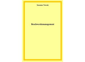 9783746727233 - Beschwerdemanagement - Susanne Nowak Kartoniert (TB)