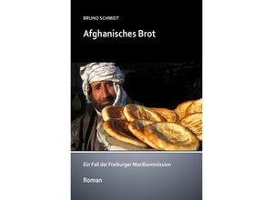 9783746728186 - Afghanisches Brot - Bruno Schmidt Kartoniert (TB)