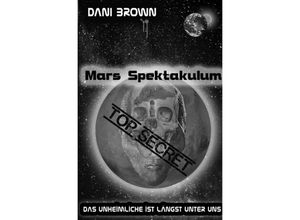 9783746729381 - Mars Spektakulum - Dani Brown Kartoniert (TB)