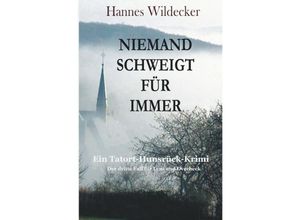 9783746730233 - Niemand schweigt für immer - Hannes Wildecker Kartoniert (TB)