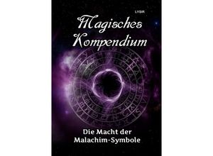 9783746731292 - Magisches Kompendium - Die Macht der Malachim-Symbole - Frater Lysir Kartoniert (TB)